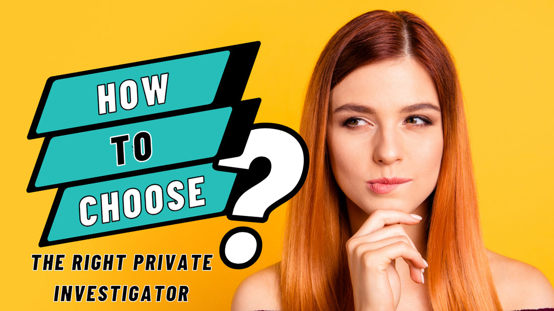 Woman pondering with text 'How to Choose the Right Private Investigator' on a yellow background.