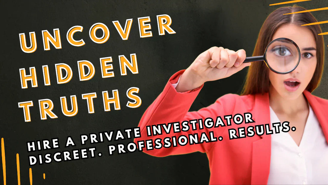 Professional woman with a magnifying glass, promoting private investigation services. Text reads: 'Uncover Hidden Truths. Hire a Private Investigator. Discreet. Professional. Results.