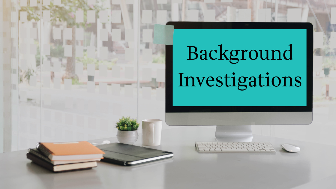 Background Investigations