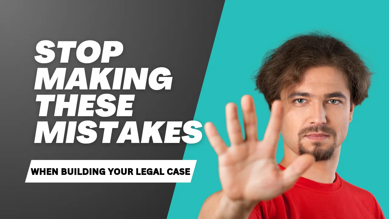 Man in red shirt raising hand with text 'Stop Making These Mistakes' and subheading 'When Building Your Legal Case,' emphasizing common errors attorneys make during investigations.